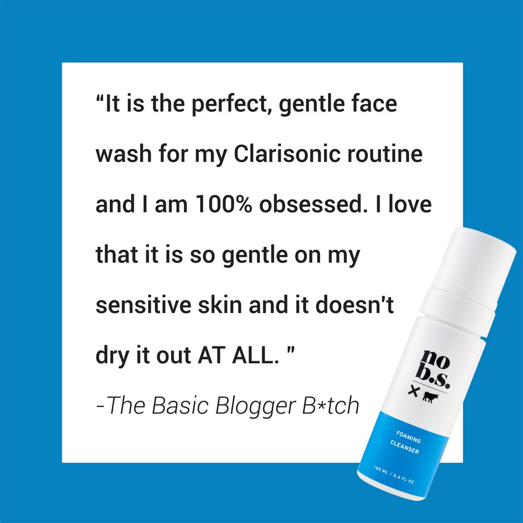 No BS Skincare Foaming Cleanser PR Quote